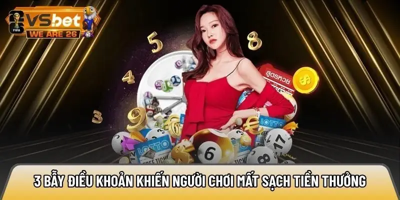 bẫy điều khoản khi nhận khuyến mãi cá cược